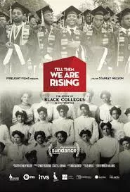 Theater Thursday: &quot;Tell Them We Are Rising: The Story of Historically Black Colleges and Universities&quot;